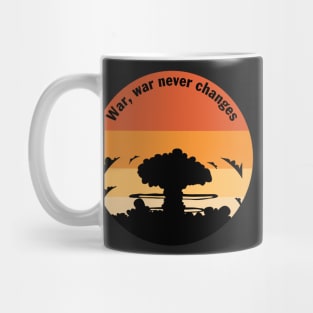 Fall out War, war never changes Mug